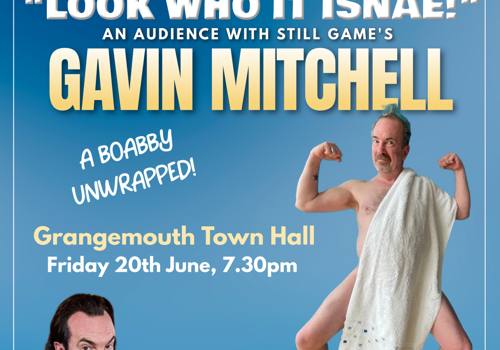 Look Who It Isnae – An Evening with Still Game’s Gavin Mitchell