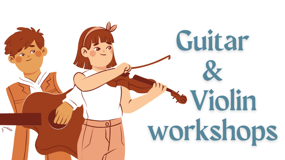 Guitar and violin workshops